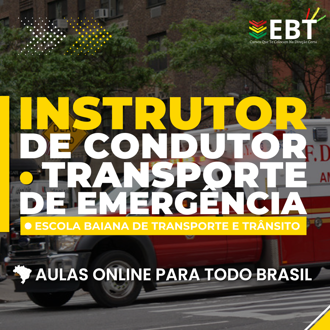 Instrutor de Condutores de Transporte de Emergência